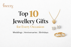 Top 10 Jewellery Gifts for Every Occasion (Wedding, Anniversary, Birthday)
